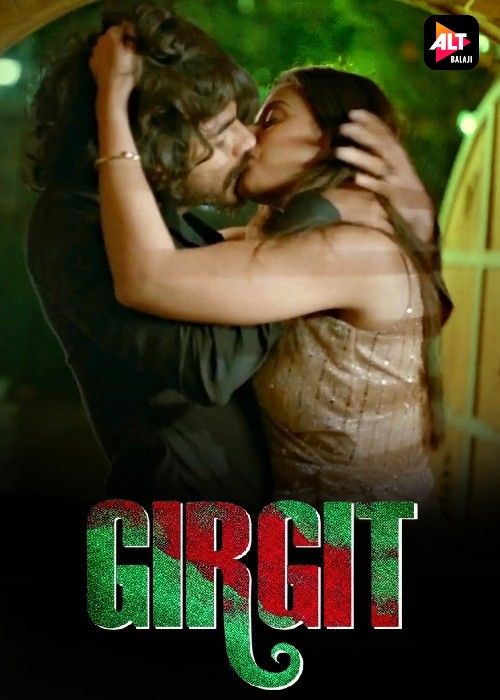 [18＋] Girgit (2021) S01 Hindi Alt Web Series download full movie